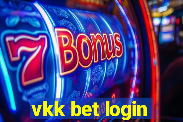 vkk bet login